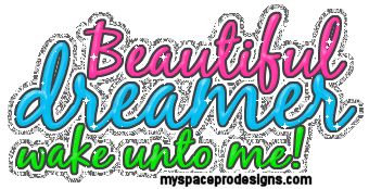 Beautiful Dreamer quotes glitter graphic by Carrielynne